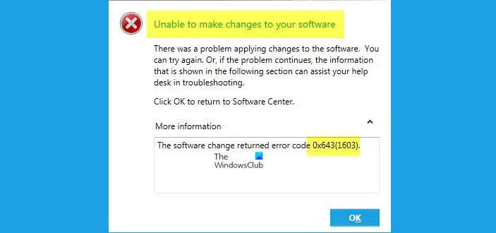 Error 0x643, Unable to make changes to your software