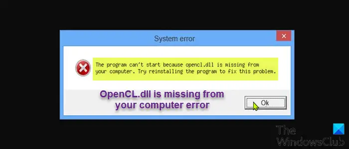 OpenCL.dll отсутствует в вашем компьютере ошибка