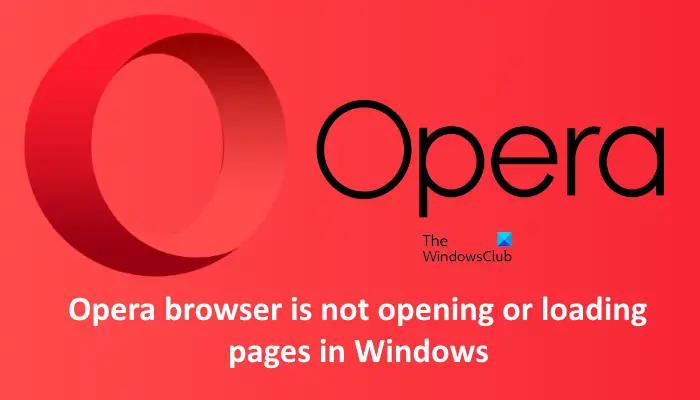 Opera not opening loading pages