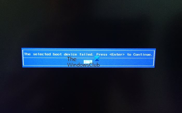 The selected boot device failed error on Windows