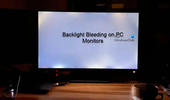 Backlight Bleeding PC Monitors