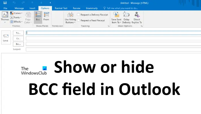 показать скрыть поле BCC в Outlook