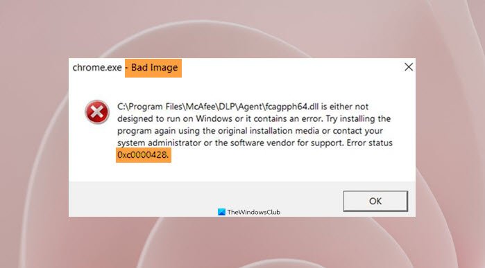Bad Image Error 0xc0000428