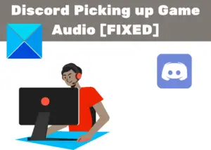 Discord Picking up Game Audio [FIXED]