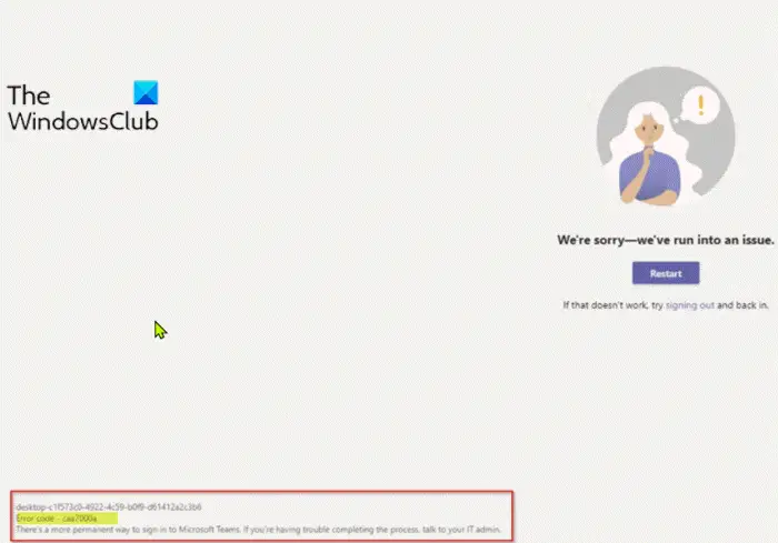 Microsoft Teams Error code caa7000a