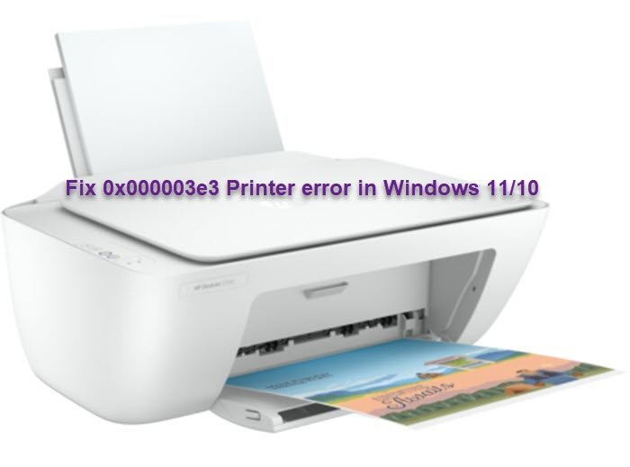 Printer error 0x000003e3