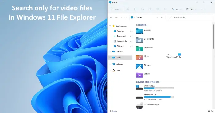 search for only videos Windows 11
