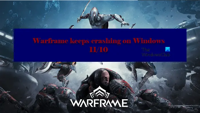 Warframe keeps freezing or crashing on Windows PC