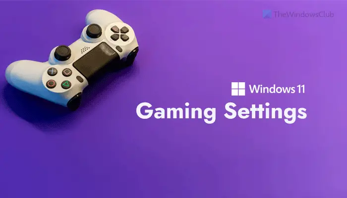 Windows 11 Gaming Settings