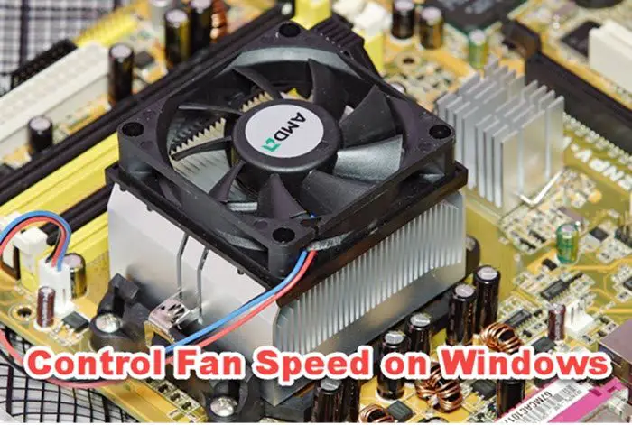 plakat skade Vie How to control Fan Speed on Windows computers