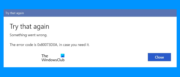 Fix Microsoft Store Error 0x80073d0a Fix Microsoft Store Error 0x80073d0a