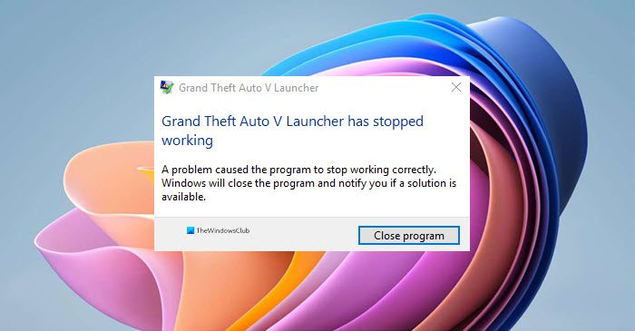Grand Theft Auto V Launcher has stopped working
