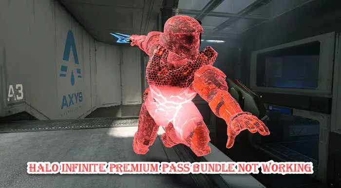 Halo Infinite Premium Pass Bundle not working