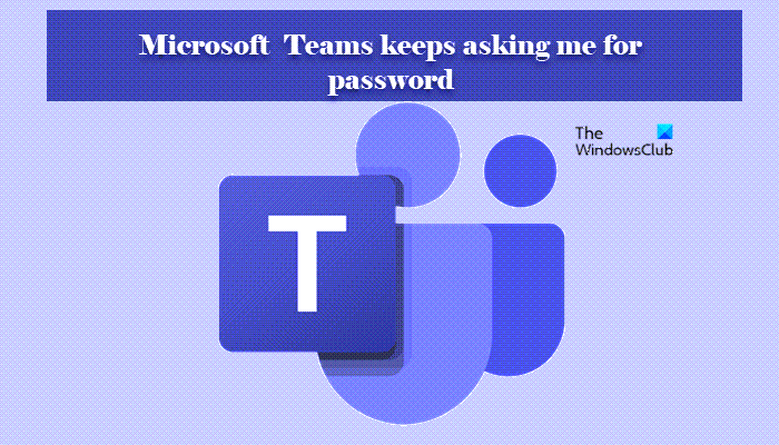 Microsoft Teams Me Demande Sans Cesse De Me Connecter Avec Un Mot De Passe Microsoft Teams Me Demande Sans Cesse De Me Connecter Avec Un Mot De Passe