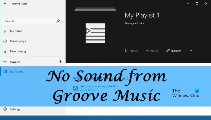 No Sound from Groove Music