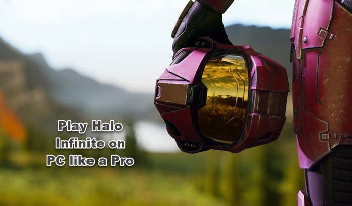 Play Halo Infinite on PC like a Pro