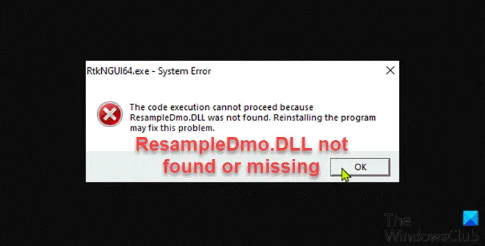 ResampleDmo.DLL not found or missing