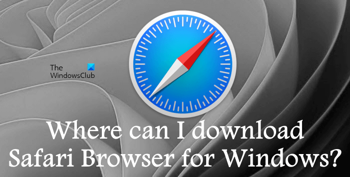 Where to download Safari for Windows