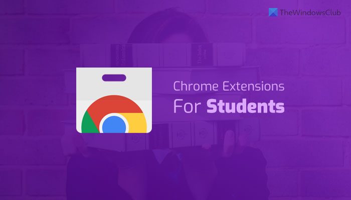 Best Chrome extensions for students