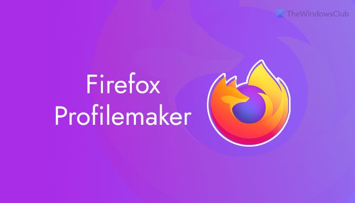 How to create custom Firefox Profile with Firefox Profilemaker