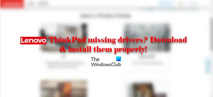 Lenovo ThinkPad missing drivers? Download & install them properly!