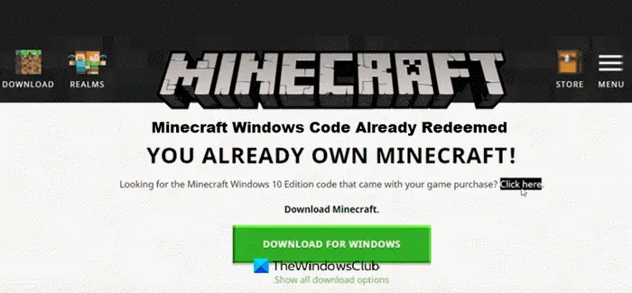 Minecraft Windows Code Already Redeemed; You already own Minecraft