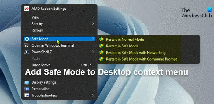 Add or Remove Safe Mode on Desktop context menu