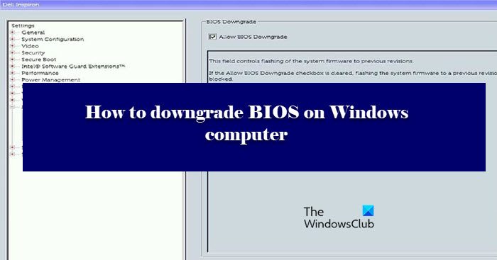 How to downgrade BIOS on Windows computer