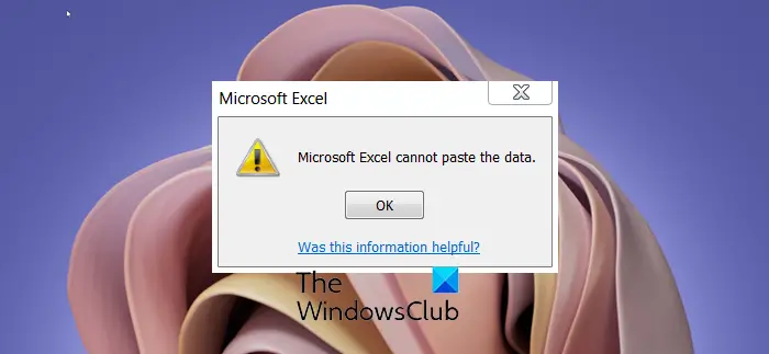 Microsoft Excel cannot paste the data