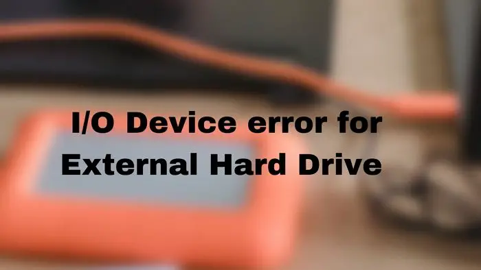 IO Device error for External Hard Drive