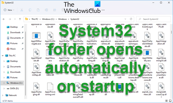 System32 folder opens automatically on startup