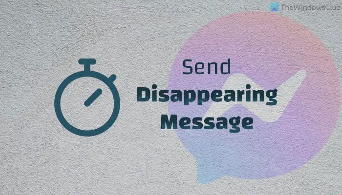 How to send disappearing messages on Facebook