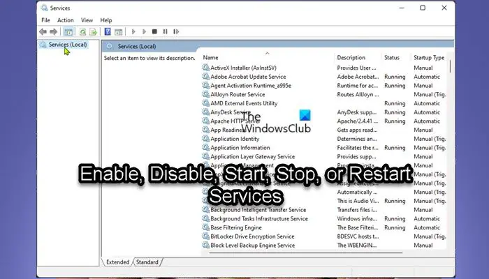 Enable, Disable, Start, Stop, or Restart Services
