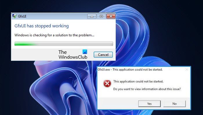 GfxUI application error on Windows