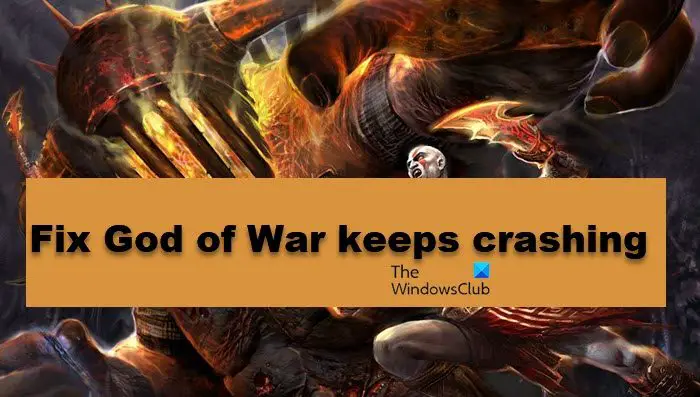 Fix God of War keeps crashing