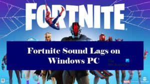 Fortnite Sound lags or stutters or Audio cutting out on Windows PC