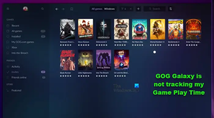GOG Galaxy is not tracking my Game Play Time