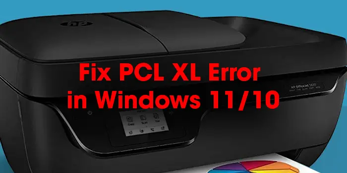 PCL XL Error in Windows