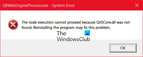 QtWebEngineProcess.exe system error