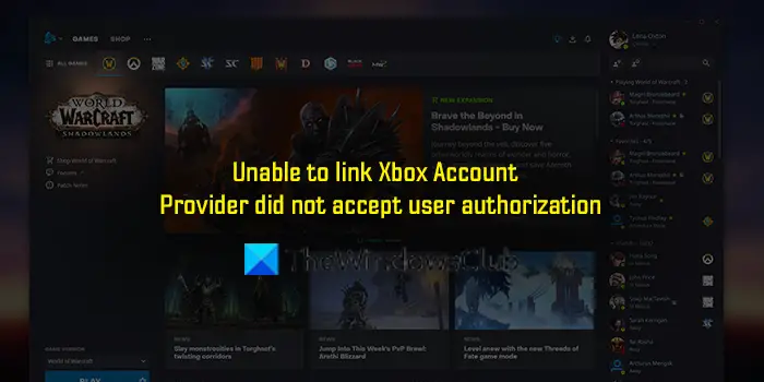 Unable to link Xbox Account - Provider did not accept user authorization