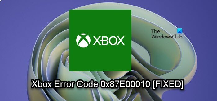 Xbox Error Code 0x87E00010