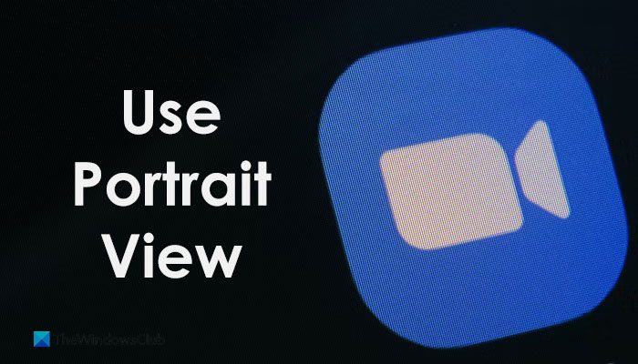 How to enforce users to use portrait view on Zoom