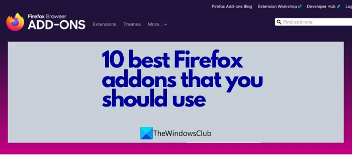 10 best Firefox addons that you should use