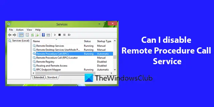 Can I disable the remote procedure call service
