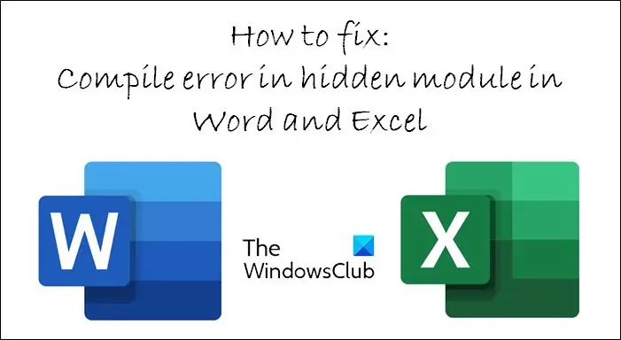 Excel veya Word'deki gizli modüldeki Derleme hatasını düzeltin