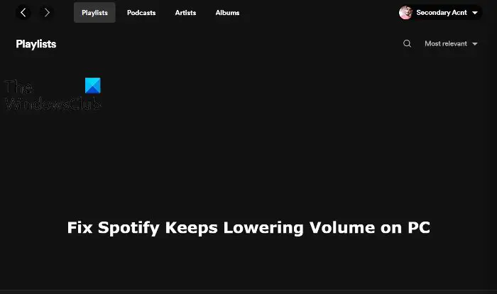 Fix Spotify продолжает снижать громкость на ПК