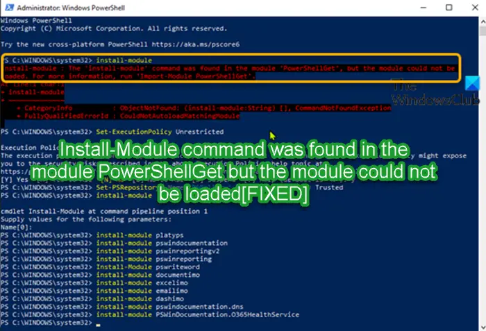 Install-Module command was found in the module PowerShellGet but the module could not be loaded