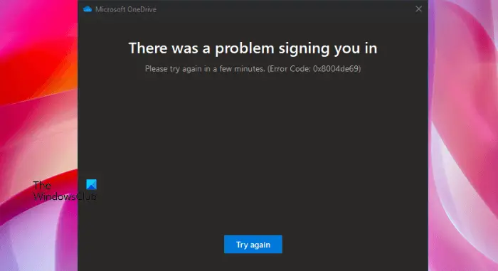 OneDrive sign in error 0x8004de69