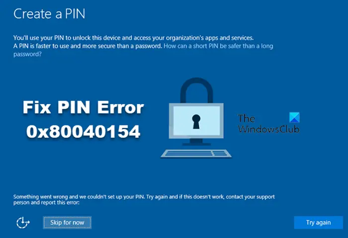 PIN Error 0x80040154