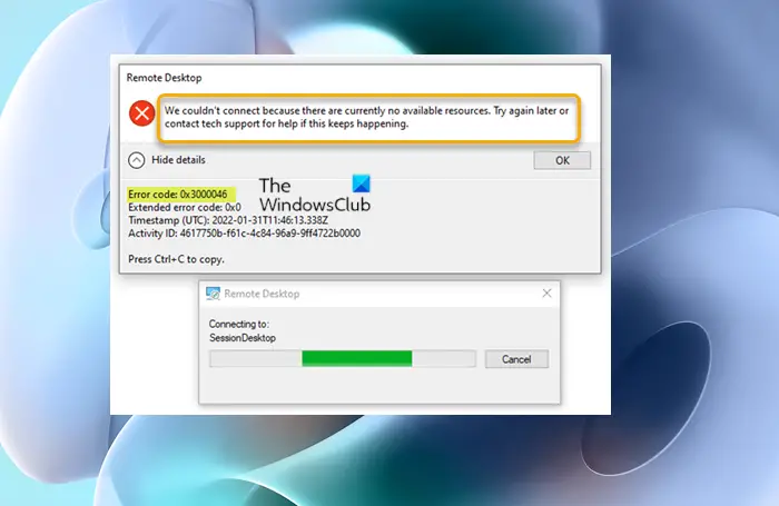 Remote Desktop Error Code 0x3000046